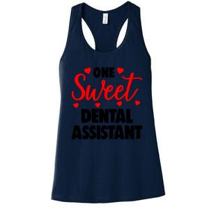 One Sweet Dental Assistant Funny Valentines Day Gift Women's Racerback Tank