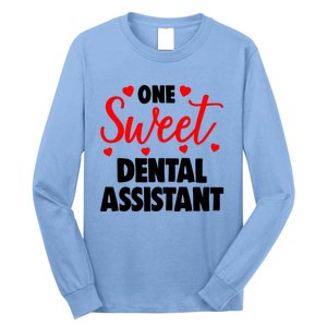 One Sweet Dental Assistant Funny Valentines Day Gift Long Sleeve Shirt