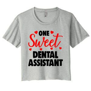 One Sweet Dental Assistant Funny Valentines Day Gift Women's Crop Top Tee