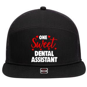 One Sweet Dental Assistangift Funny Valentines Day Gift 7 Panel Mesh Trucker Snapback Hat