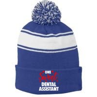 One Sweet Dental Assistangift Funny Valentines Day Gift Stripe Pom Pom Beanie