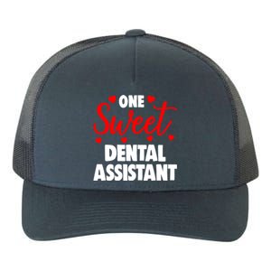 One Sweet Dental Assistangift Funny Valentines Day Gift Yupoong Adult 5-Panel Trucker Hat