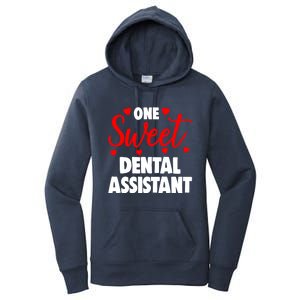 One Sweet Dental Assistangift Funny Valentines Day Gift Women's Pullover Hoodie