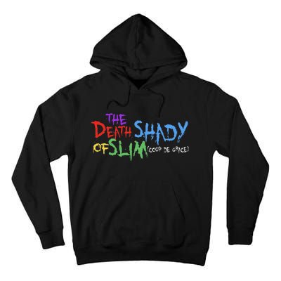 Of Slim Death Shady Funny Tall Hoodie