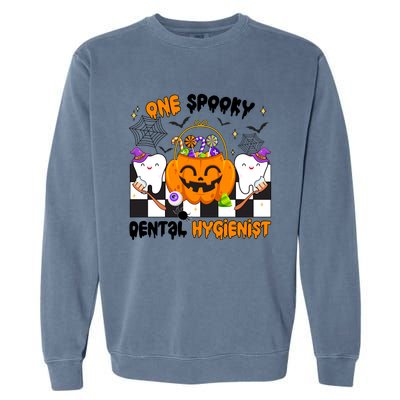 One Spooky Dental Hygienist Halloween Dental Hygiene Gift Garment-Dyed Sweatshirt