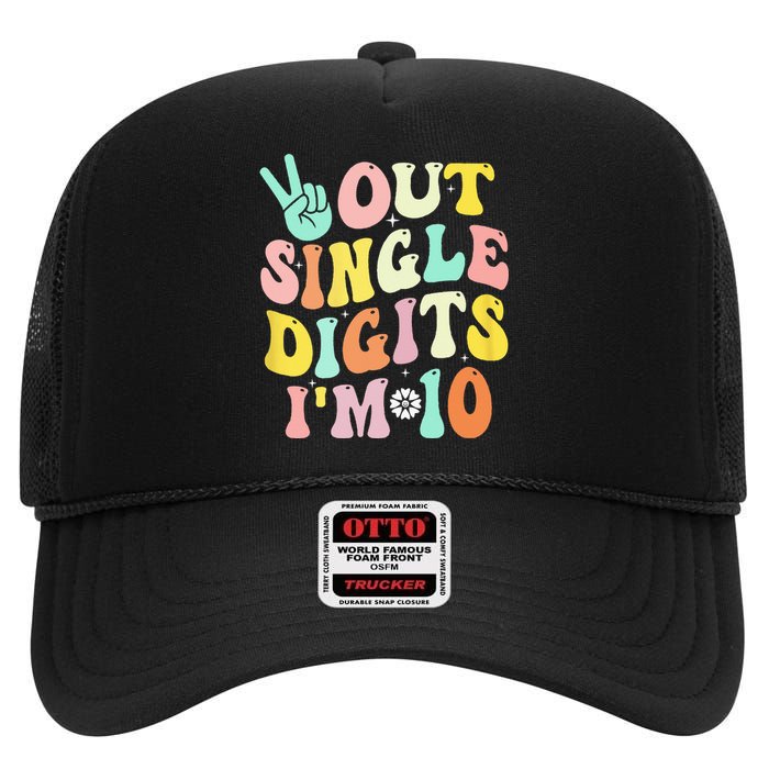 Out Single Digits Im 10 Funny Vintage Design Groovy High Crown Mesh Back Trucker Hat