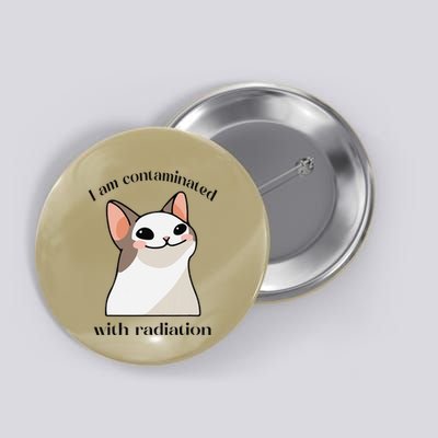 Oddly Specific Dank Meme I Am Contaminated With Radiation Button