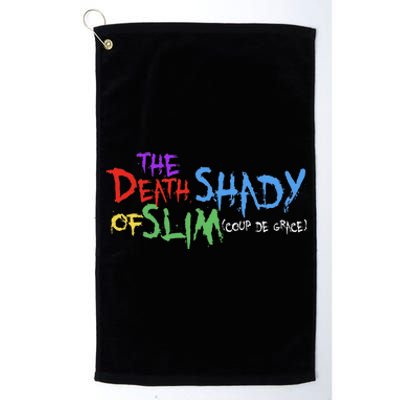 Of Slim Death Shady Funny Gift Platinum Collection Golf Towel