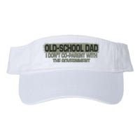 Old School Dad I Dont Coparent With The Government Vintage Valucap Bio-Washed Visor