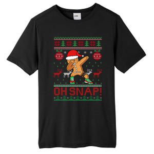 Oh Snap Dabbing Gingerbread Christmas Xmas Ugly Cool Gift Tall Fusion ChromaSoft Performance T-Shirt