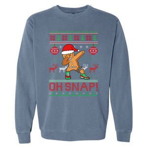 Oh Snap Dabbing Gingerbread Christmas Xmas Ugly Cool Gift Garment-Dyed Sweatshirt