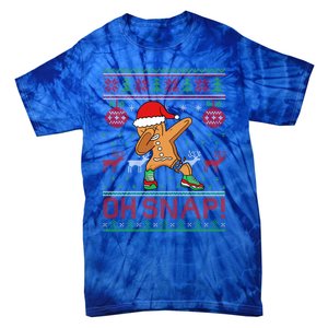 Oh Snap Dabbing Gingerbread Christmas Xmas Ugly Cool Gift Tie-Dye T-Shirt