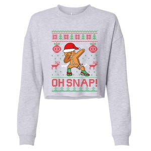 Oh Snap Dabbing Gingerbread Christmas Xmas Ugly Cool Gift Cropped Pullover Crew