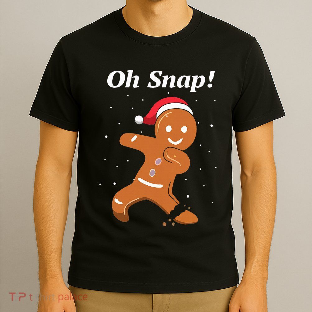 Oh Snap Funny Gingerbread Merry Christmas Cookie T-Shirt