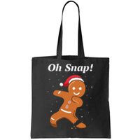 Oh Snap Funny Gingerbread Merry Christmas Cookie Tote Bag