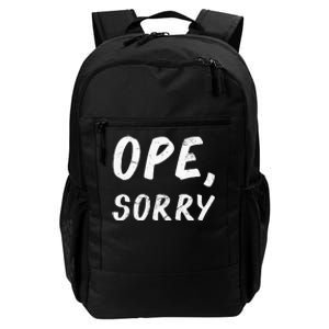 Ope Sorry Funny Midwest Daily Commute Backpack