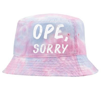 Ope Sorry Funny Midwest Tie-Dyed Bucket Hat