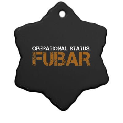 Operational Status Fubar Military Humor Ceramic Star Ornament