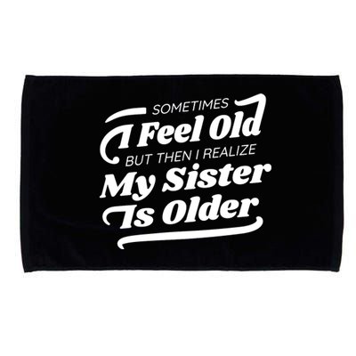 Older Sister Funny Microfiber Hand Towel