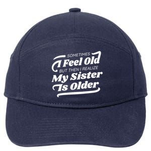 Older Sister Funny 7-Panel Snapback Hat