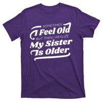 Older Sister Funny T-Shirt