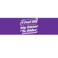 Older Sister Funny Bumper Sticker