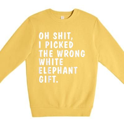 Oh Shit Funny White Elephant Gifts For Christmas Presents Premium Crewneck Sweatshirt