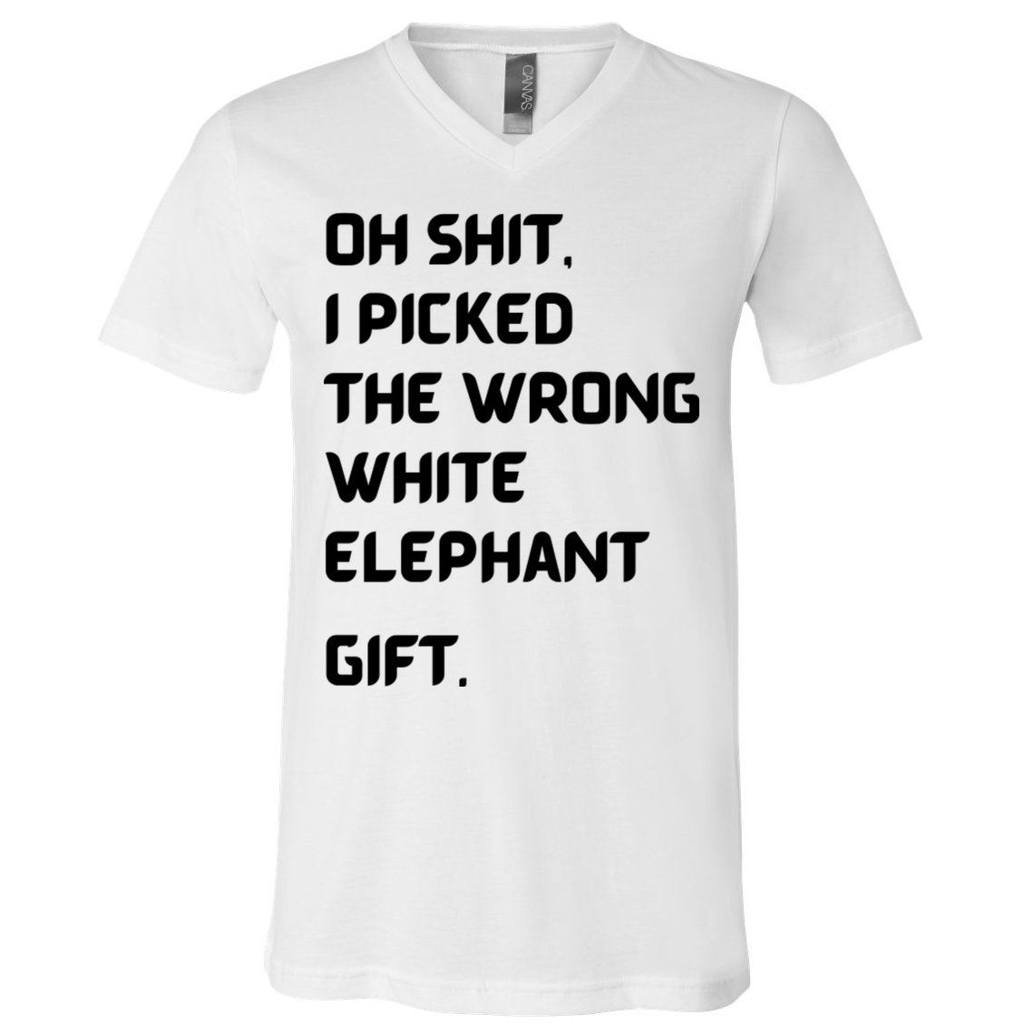 Oh Shit Funny White Elephant Gifts For Adults Under 15 20 V-Neck T-Shirt