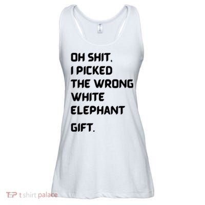 Oh Shit Funny White Elephant Gifts For Adults Under 15 20 Ladies Essential Flowy Tank