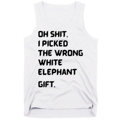 Oh Shit Funny White Elephant Gifts For Adults Under 15 20 Tank Top