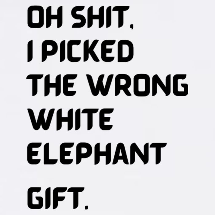 Oh Shit Funny White Elephant Gifts For Adults Under 15 20 Toddler T-Shirt