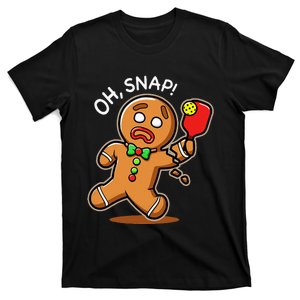 Oh Snap Funny Gingerbread Man Playing Pickleball T-Shirt