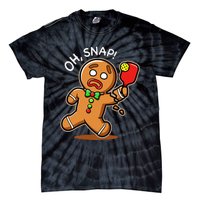 Oh Snap Funny Gingerbread Man Playing Pickleball Tie-Dye T-Shirt