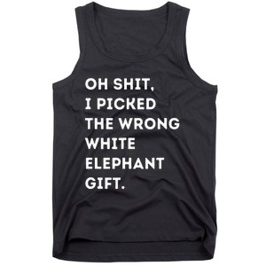 Oh Shit Funny White Elephant Gifts For Adults Under 15 20 Tank Top