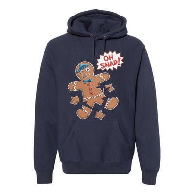 Oh Snap Funny Gingerbread Cookie Holiday Design For Bakers Premium Hoodie