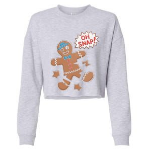 Oh Snap Funny Gingerbread Cookie Holiday Design For Bakers Cropped Pullover Crew