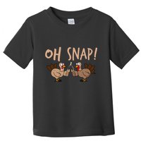 Oh Snap Funny Turkey Wishbone Thanksgiving Dinner Toddler T-Shirt