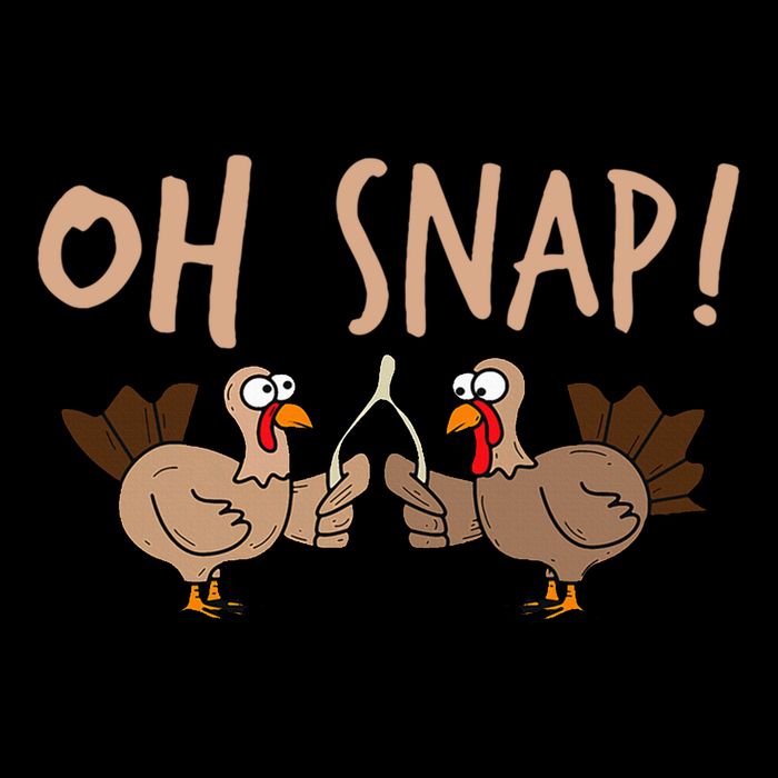 Oh Snap Funny Turkey Wishbone Thanksgiving Dinner Toddler T-Shirt