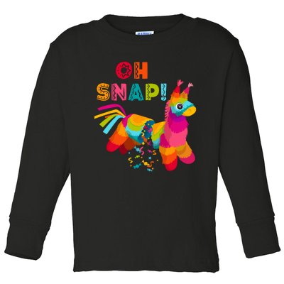 OH SNAP! FUNNY PINATA CINCO DE MAYO Toddler Long Sleeve Shirt