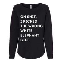 Oh Shit Funny White Elephant Gifts For Adults Under 15 20 Womens California Wash Sweatshirt