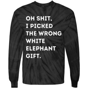 Oh Shit Funny White Elephant Gifts For Adults Under 15 20 Tie-Dye Long Sleeve Shirt