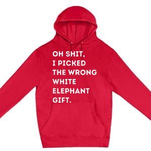 Oh Shit Funny White Elephant Gifts For Adults Under 15 20 Premium Pullover Hoodie