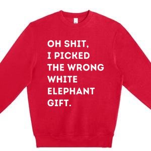 Oh Shit Funny White Elephant Gifts For Adults Under 15 20 Premium Crewneck Sweatshirt