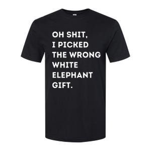 Oh Shit Funny White Elephant Gifts For Adults Under 15 20 Softstyle CVC T-Shirt