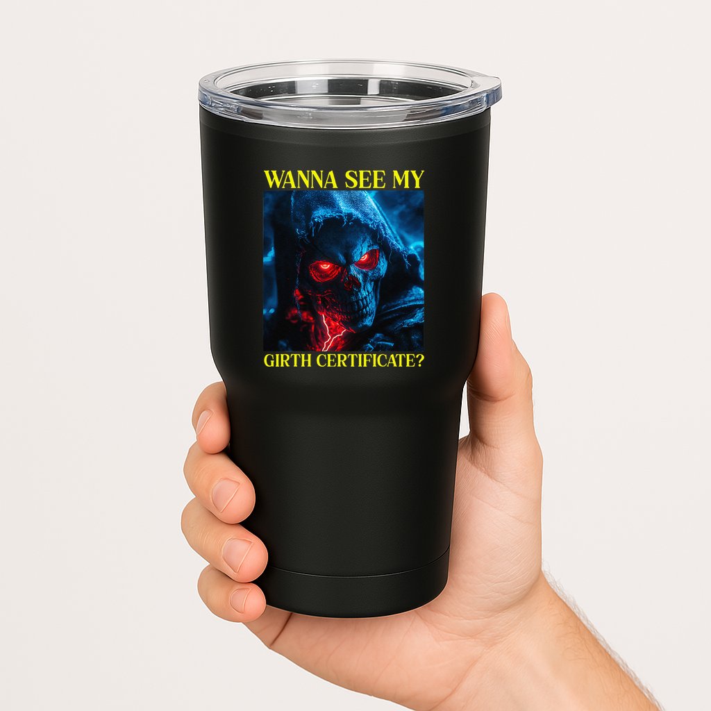 Oddly Specific Funny Girth Certificate Tumbler