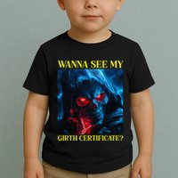 Oddly Specific Funny Girth Certificate Toddler T-Shirt