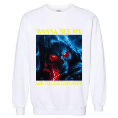 Oddly Specific Funny Girth Certificate Garment-Dyed Sweatshirt