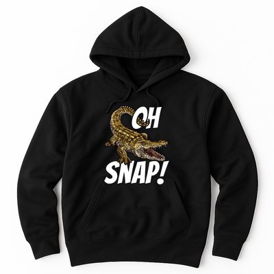 Oh Snap Funny Alligator Gator Crocodile Graphic Adults Hoodie