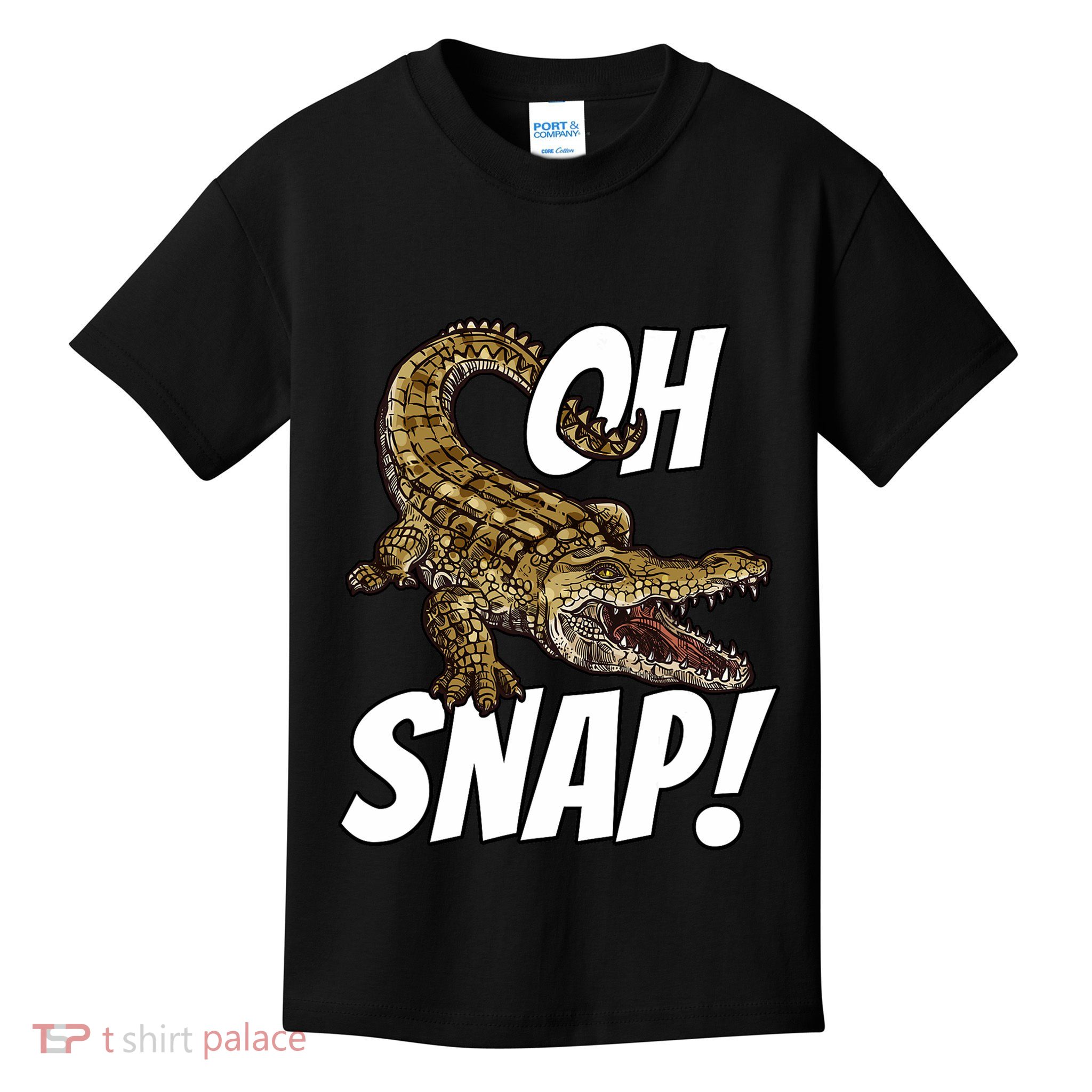 Oh Snap Funny Alligator Gator Crocodile Graphic Adults Kids T-Shirt