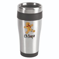 Oh Snap Funny Gingerbread Cookie 16oz Travel Tumbler
